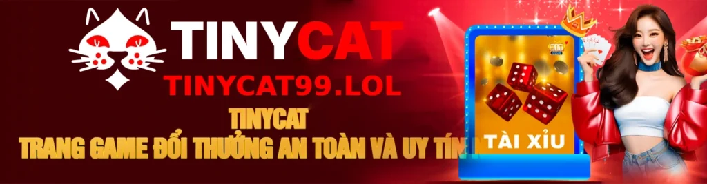 Trang chủ 19 tinycat99-banner