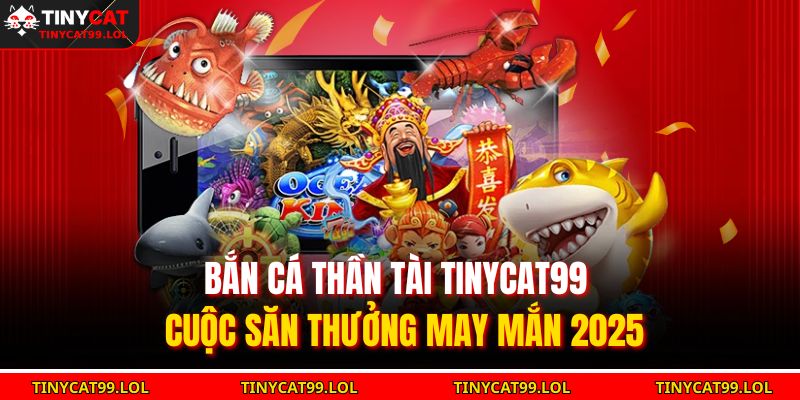 Bắn cá Thần Tài