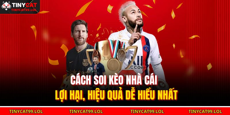 Cách Soi Kèo Nhà Cái