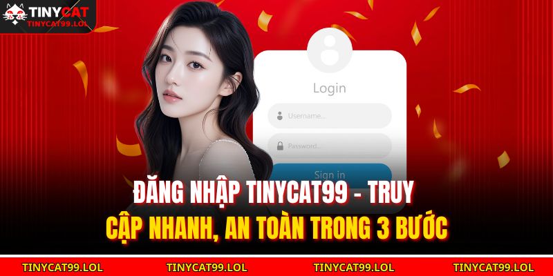 Đăng nhập TINYCAT99