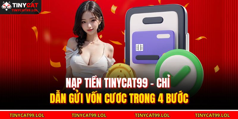 Nạp tiền TINYCAT99
