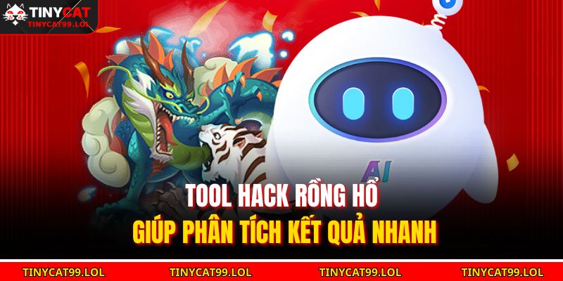Tool Hack Rồng Hổ Hiệu Quả Cho Người Chơi Hiện Đại 3 Tool hack rồng hổ giúp phân tích kết quả nhanh